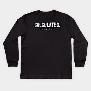 Calculated JK IM Lucky AF Kids Long Sleeve T-Shirt